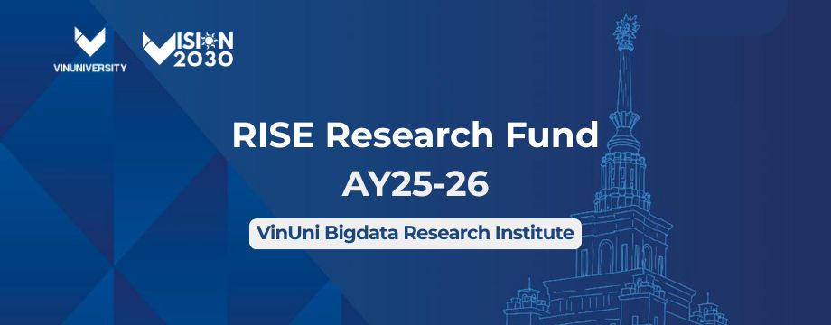 Call for Proposals: VinUni Bigdata Research Institute Research Fund AY 25–26