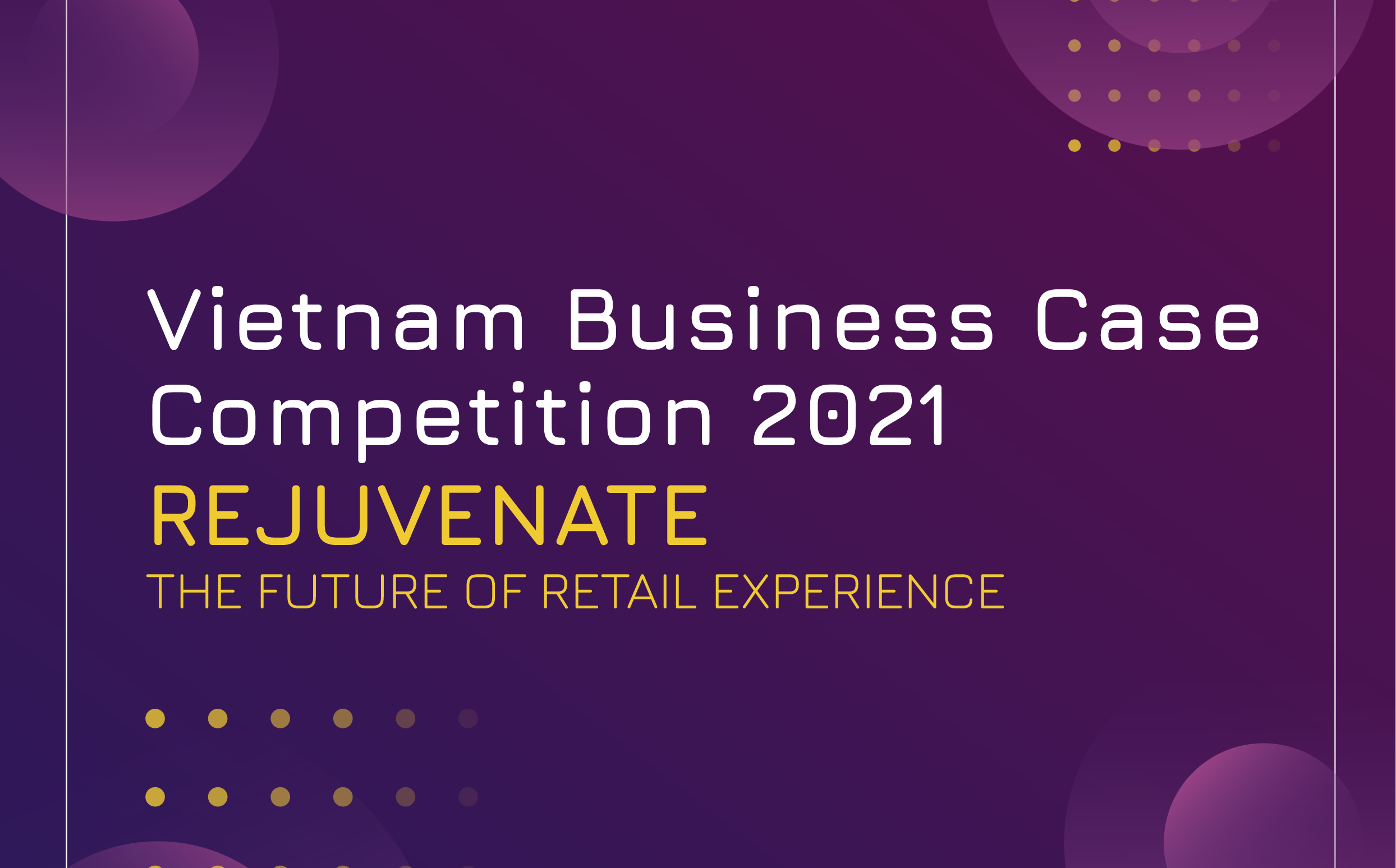 Vietnam Business Case Competition 2021 - VinUni