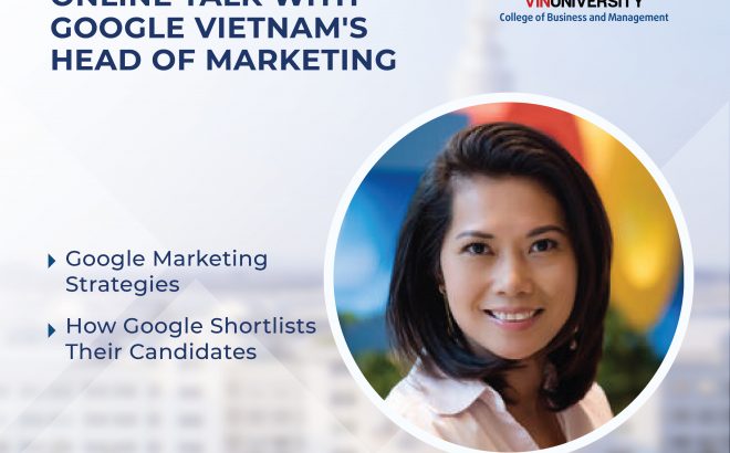[Industry Speaker Series] Online Talk With Google Vietnam’s Head Of Marketing