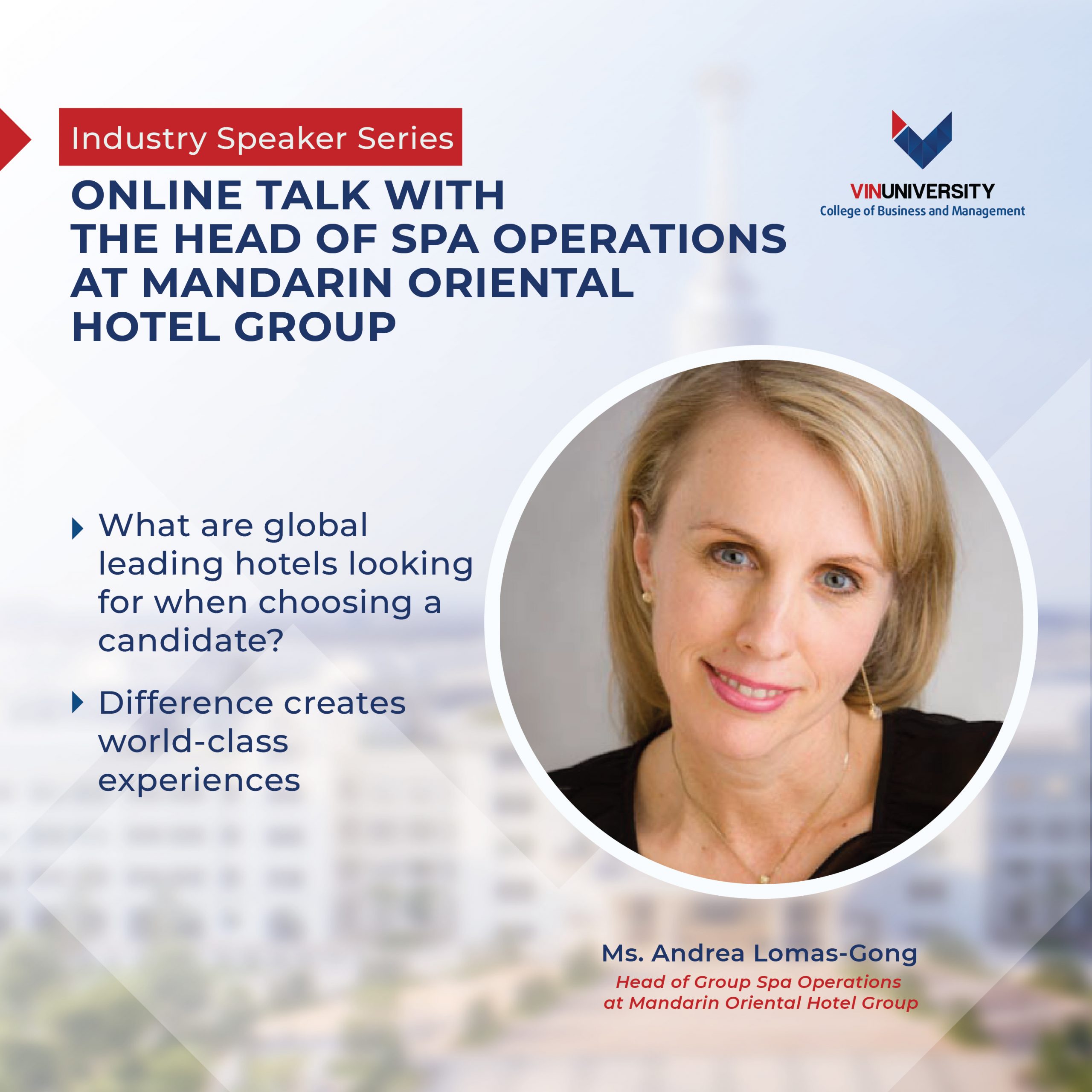 Industry Speaker Series] Online Talk With The Head Of Group Spa Operations  At Mandarin Oriental Hotel Group - VinUni