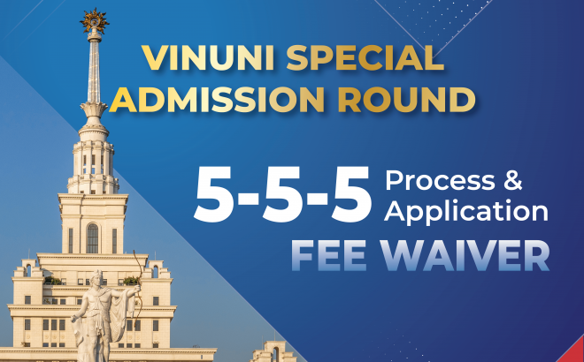Apply Now for VinUniversity’s Special Round! – Qualified Applicants will be Waived the Application Fee and Eligible to Join our 5-5-5 Process!