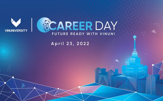 What is Waiting for You at VinUniversity’s First Career Day 2022?
