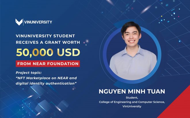VinUniversity Student Receives a Grant Worth 50,000 USD from Near Foundation to Implement a Blockchain Project