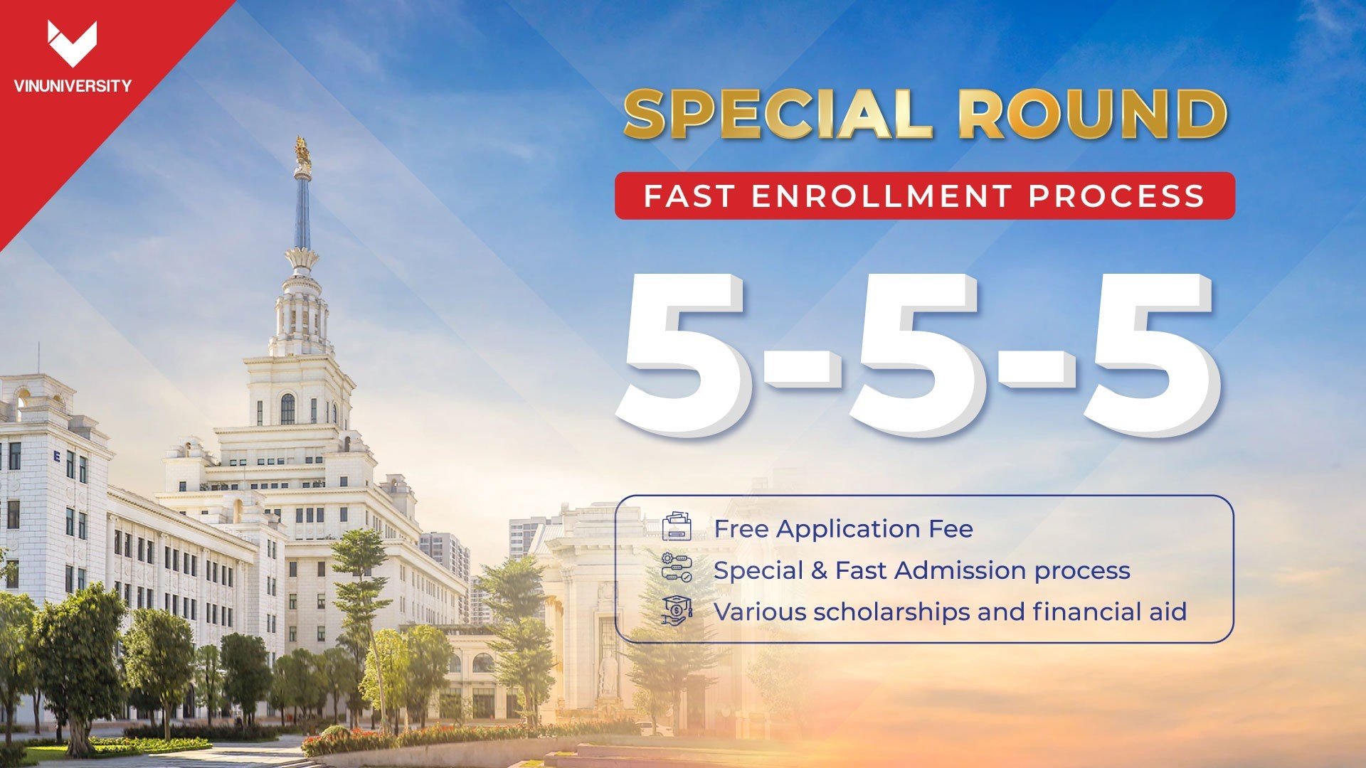 VinUniversity’s special Admissions round is open – Fee waiver and 5-5-5 fast enrollment process