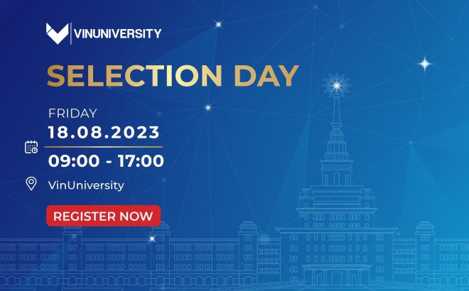 Apply and Interview directly at Selection Day VinUniversity