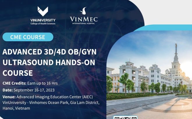 VinUniversity Advanced Imaging Education Center opens admission for CME “Advanced 3D/4D obstetrics and gynecology ultrasound hands-on course”