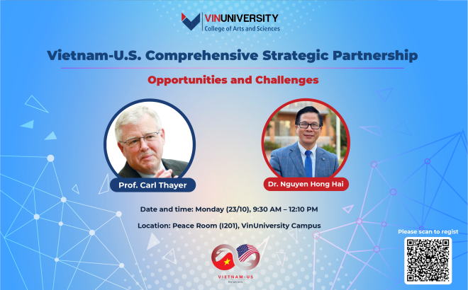 [Public Seminar]: Vietnam- US Comprehensive Strategic Partnership: Opportunities and Challenges