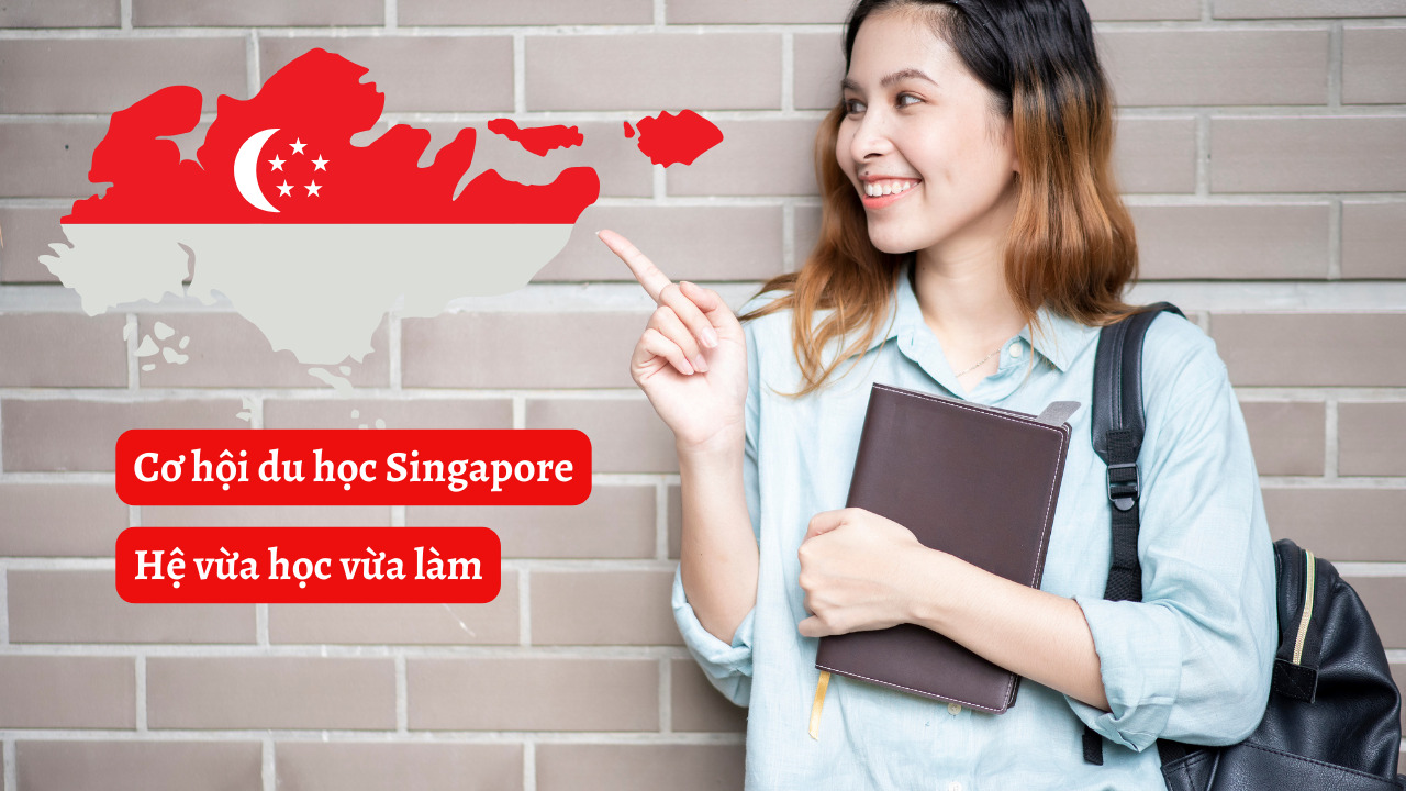 Cơ hội du học Singapore vừa học vừa làm: Hành trình chinh phục giấc mơ