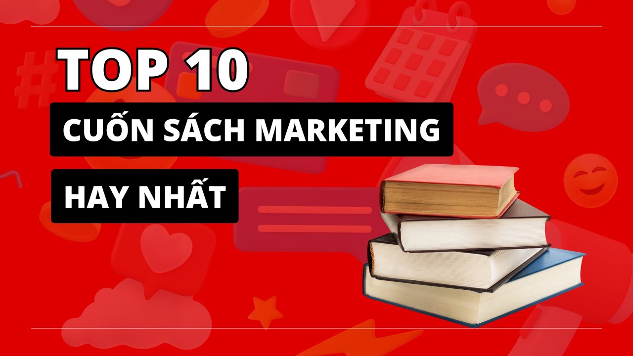 Top những cuốn sách hay về Marketing mà Marketer không nên bỏ lỡ