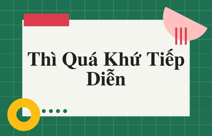 thì quá khứ tiếp diễn 3