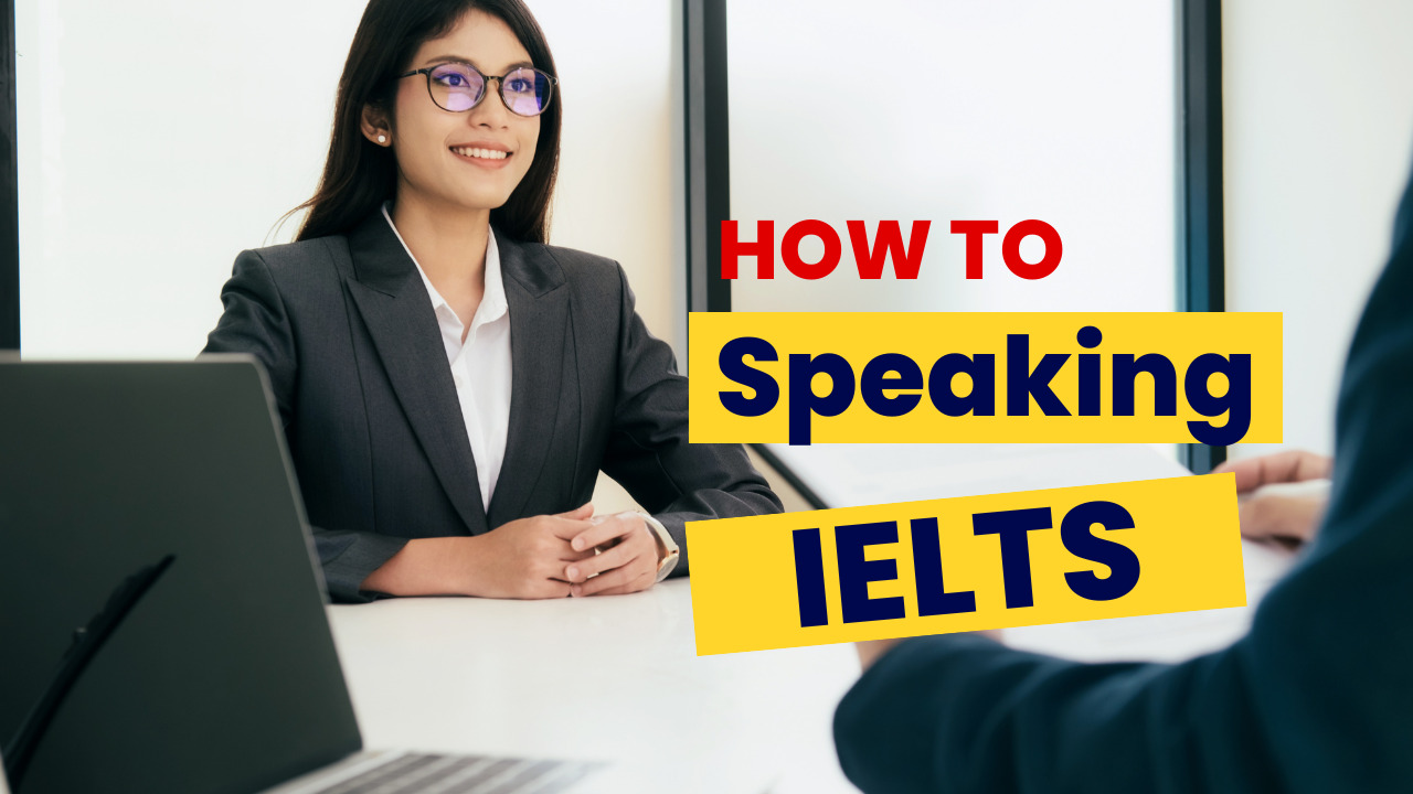 Đề thi Speaking IELTS 2022: Phân tích các đề thi và kinh nghiệm làm bài