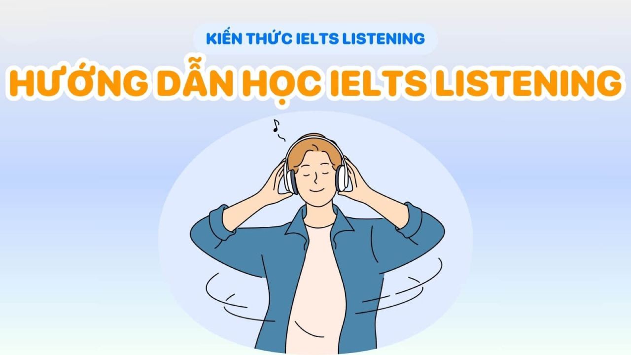 Hướng dẫn nâng trình Listening ngay tại nhà với 7 cách cơ bản