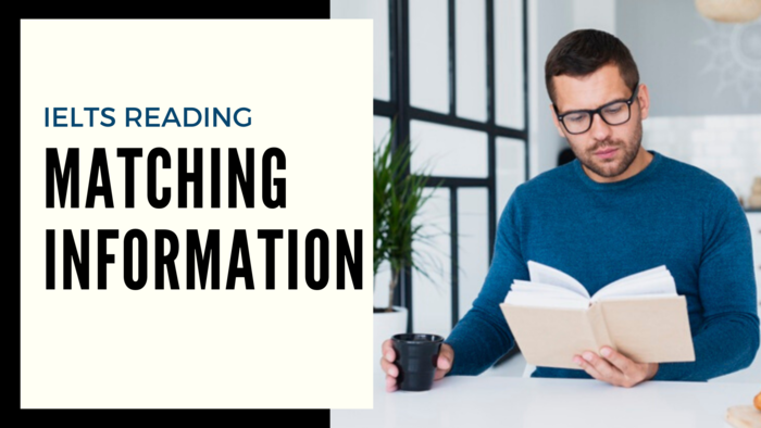 Cách làm dạng bài Matching Information IELTS Reading