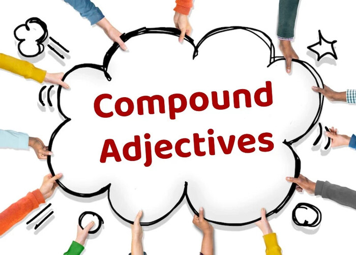 Tính từ ghép trong Tiếng Anh (Compound adjectives) là gì?