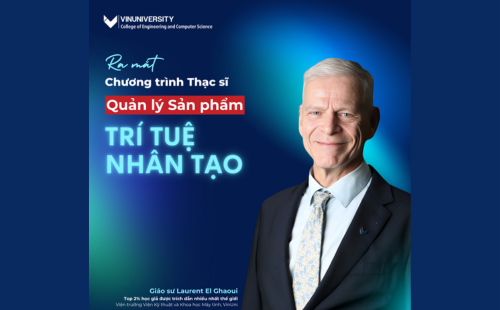 Trường Đại học VinUni chính thức ra mắt chương trình Thạc sĩ Quản lý Sản phẩm Trí tuệ Nhân Tạo