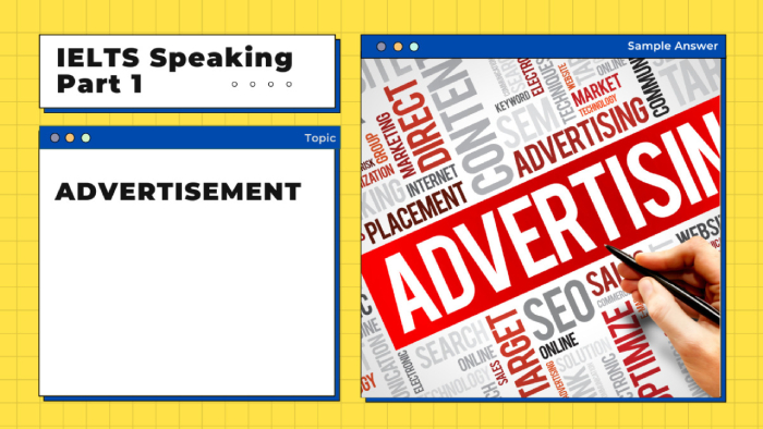 Cách trả lời câu hỏi: “Do you want to be shown in the advertisement?” hay trong part 1 hình 1 cach-tra-loi-cau-hoi-do-you-want-to-be-shown-in-the-advertisement-hay-trong-part-1-hinh-1.jpg