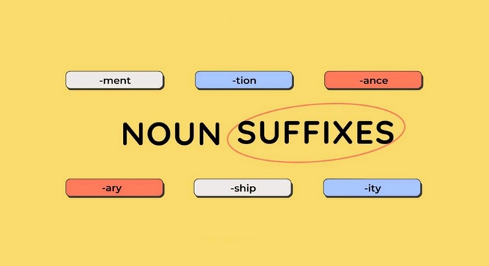 Hậu tố danh từ là gì? Những loại hậu tố phổ biến hình 1 hau-to-danh-tu-la-gi-nhung-loai-hau-to-pho-bien-hinh-1.jpg