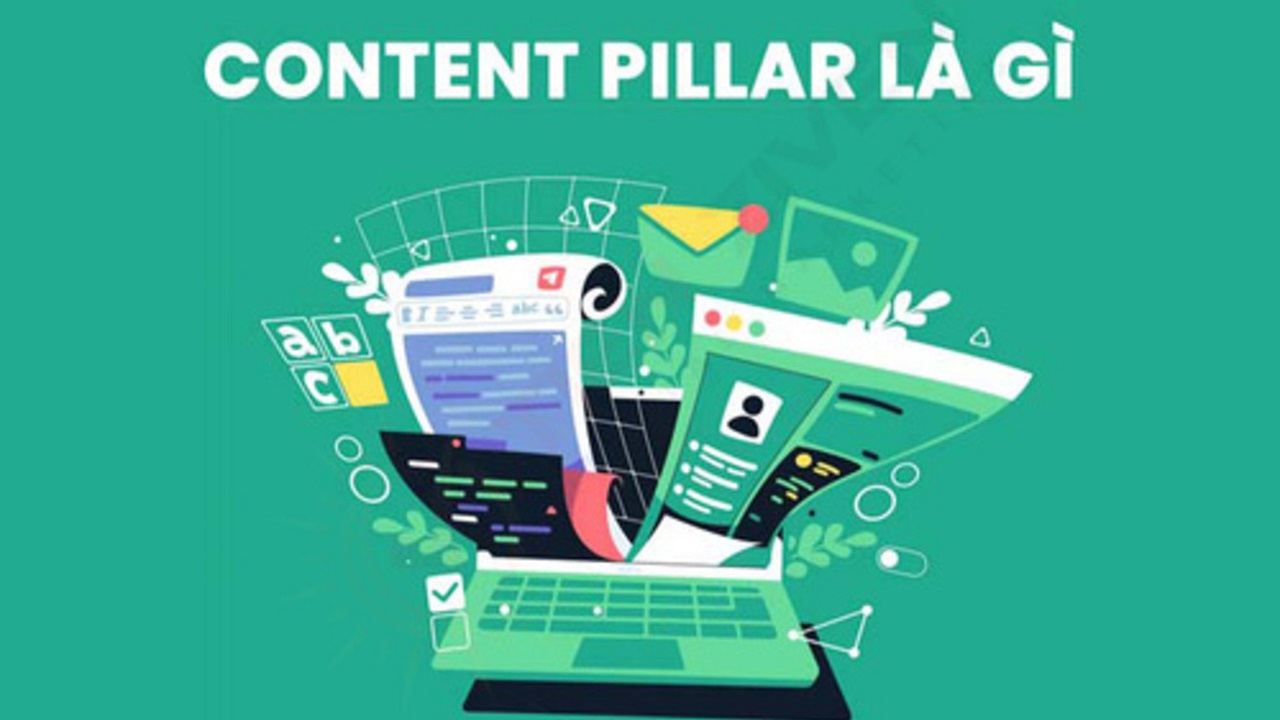 Hướng dẫn bí quyết tối ưu chiến lược tiếp thị hiệu quả với content pillar