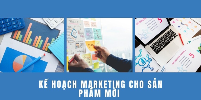 Hướng dẫn chi tiết cách tạo kế hoạch Marketing sản phẩm mới thành công hình 1 huong-dan-chi-tiet-cach-tao-ke-hoach-marketing-san-pham-moi-thanh-cong-hinh-1.jpg