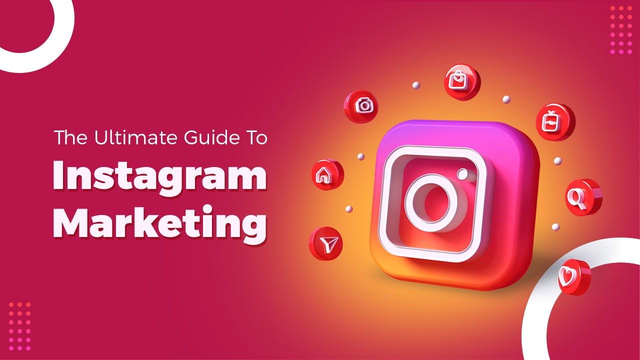 5+ Lợi ích của Instagram Marketing và một số tính năng nổi bật