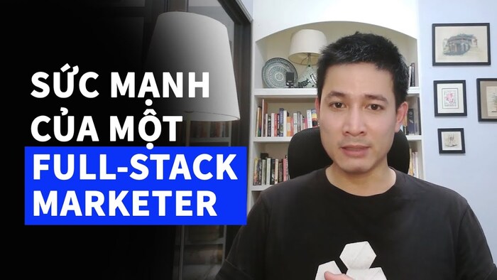 Marketing Full stack là gì? Doanh nghiệp có cần Marketing Full Stack không? hình 3 marketing-full-stack-la-gi-doanh-nghiep-co-can-marketing-full-stack-khong-hinh-3.jpg