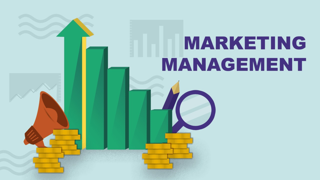 Marketing Management là gì? Quá trình, đặc điểm và nghề nghiệp tương lai