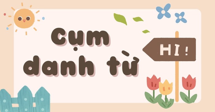 Cấu trúc của cụm danh từ tiếng Anh cùng bài tập có đáp án hình 2 cau-truc-cua-cum-danh-tu-tieng-anh-cung-bai-tap-co-dap-an-hinh-2.jpg