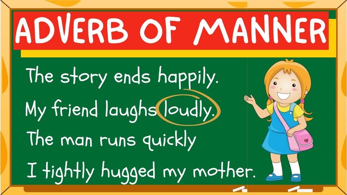 Tìm hiểu về trạng từ chỉ cách thức trong tiếng Anh và cách sử dụng đúng hình 2 tim-hieu-ve-trang-tu-chi-cach-thuc-trong-tieng-anh-va-cach-su-dung-dung-hinh-2.jpg