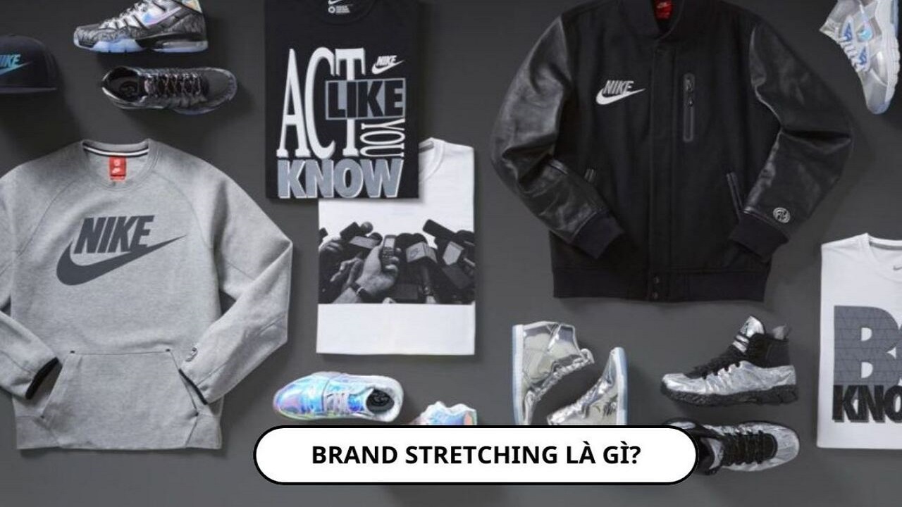 Brand stretching là gì? Phân biệt brand stretching và brand extension