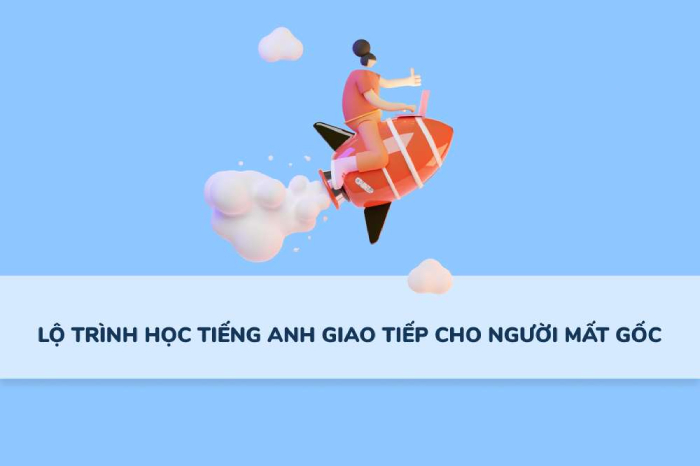 Bật mí phương pháp học tiếng Anh giao tiếp cho người mất gốc hiệu quả hình 1 bat-mi-phuong-phap-hoc-tieng-anh-giao-tiep-cho-nguoi-mat-goc-hieu-qua-hinh-1.jpg