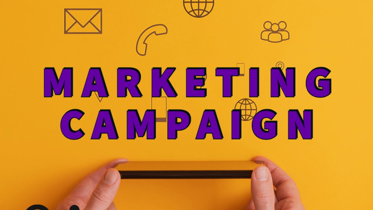 Campaign Marketing là gì? Cách tạo ra chiến dịch Marketing hiệu quả