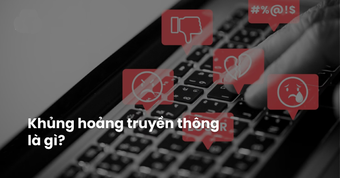 Khủng hoảng truyền thông là gì và cách xử lý hiệu quả? hình 1 khung-hoang-truyen-thong-la-gi-va-cach-xu-ly-hieu-qua-hinh-1.jpg