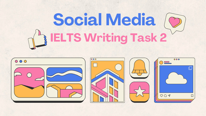 Luyện tập viết bài IELTS Writing Task 2 với "Topic Social Media" hình 1 luyen-tap-viet-bai-ielts-writing-task-2-voi-topic-social-media-hinh-1.jpg