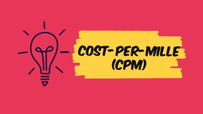 CPM trong Marketing là gì? So sánh CPM với các chỉ số quảng cáo khác hình 3 cpm-trong-marketing-la-gi-so-sanh-cpm-voi-cac-chi-so-quang-cao-khac-hinh-3.jpg
