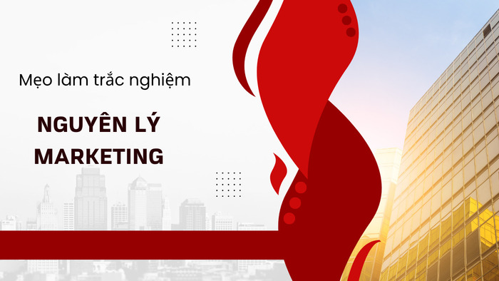 Trắc nghiệm nguyên lý Marketing: Câu hỏi thường gặp và cách trả lời hình 3 trac-nghiem-nguyen-ly-marketing-cau-hoi-thuong-gap-va-cach-tra-loi-hinh-3.jpg