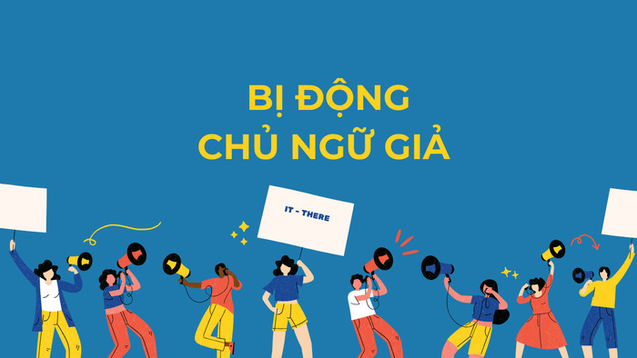 Bị động chủ ngữ giả trong tiếng Anh là gì? Hướng dẫn chi tiết dễ hiểu hình 1 bi-dong-chu-ngu-gia-trong-tieng-anh-la-gi-huong-dan-chi-tiet-de-hieu-hinh-1.jpg