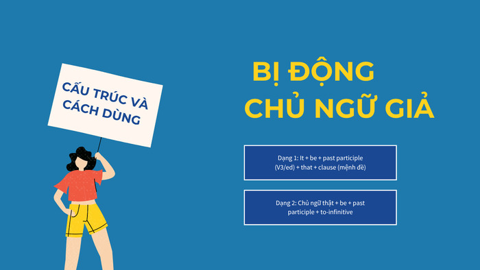 Bị động chủ ngữ giả trong tiếng Anh là gì? Hướng dẫn chi tiết dễ hiểu hình 3 bi-dong-chu-ngu-gia-trong-tieng-anh-la-gi-huong-dan-chi-tiet-de-hieu-hinh-3.jpg
