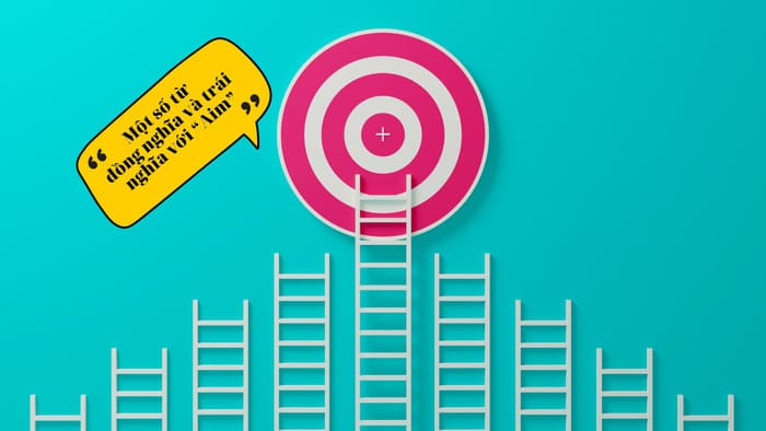 Sử dụng "Aim to V hay Ving?" – Cách dùng đúng và mẹo ghi nhớ hiệu quả hình 3 su-dung-aim-to-v-hay-ving-cach-dung-dung-va-meo-ghi-nho-hieu-qua-hinh-3.jpg