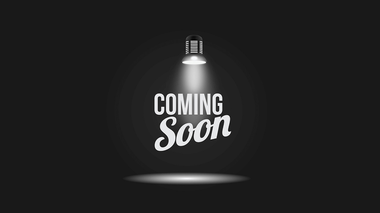 Từ vựng tiếng Anh: Coming soon là gì và cách dùng đúng ngữ cảnh