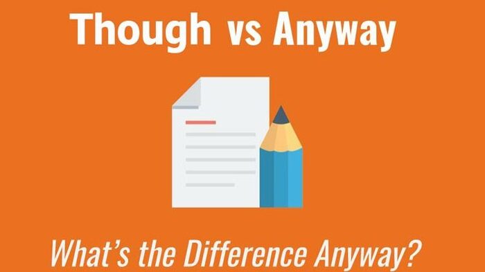 Anyway là gì? Cách sử dụng chính xác trong tiếng Anh hình 3 anyway-la-gi-cach-su-dung-chinh-xac-trong-tieng-anh-hinh-3.jpeg