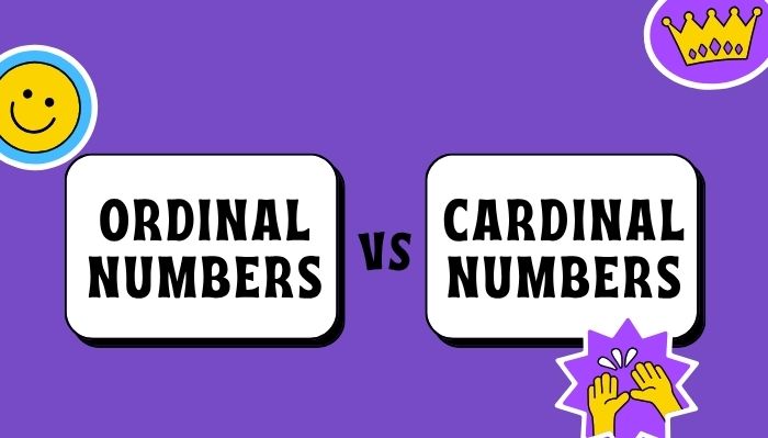 Số thứ tự trong tiếng Anh là gì? Phân biệt với số đếm hình 3 so-thu-tu-trong-tieng-anh-la-gi-phan-biet-voi-so-dem-hinh-3.jpg