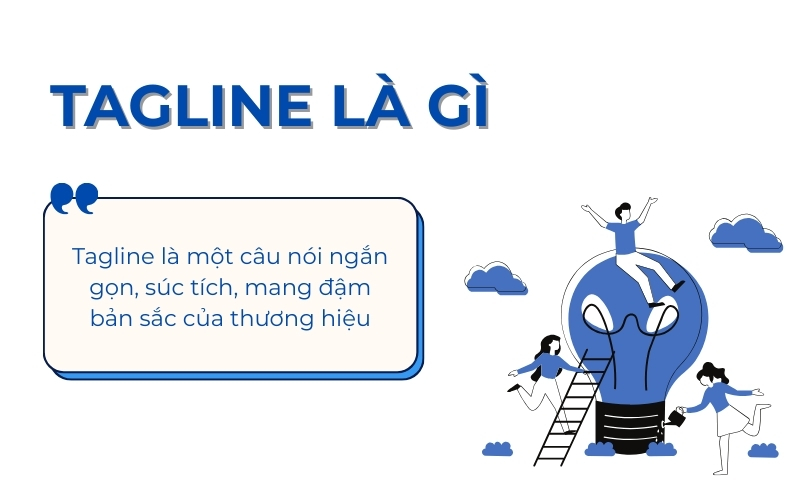 Tagline là gì? Cách viết tagline ấn tượng cho thương hiệu