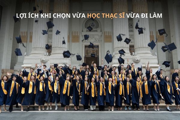 Bí quyết cân bằng vừa học thạc sĩ vừa đi làm thành công